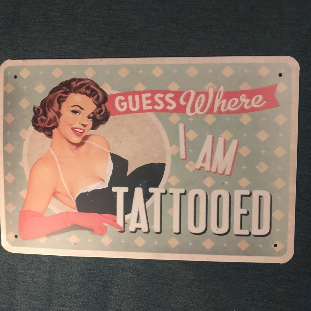 Sassy Retro METAL SIGN Tattoo Great Gift!